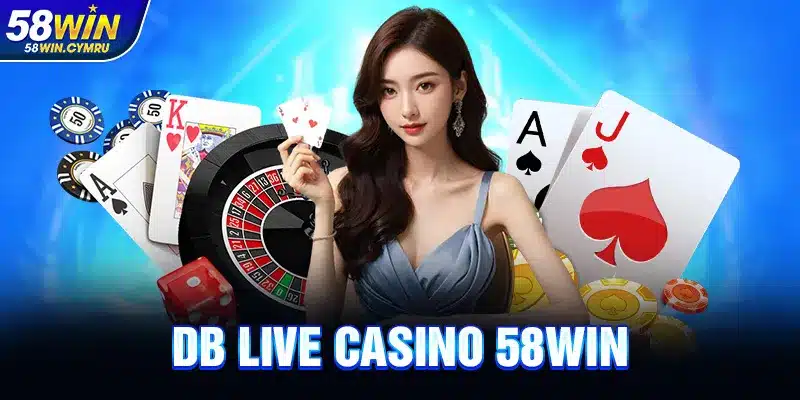 DB Live Casino 58Win