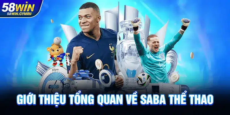 Giới thiệu tổng quan về SABA Thể thao