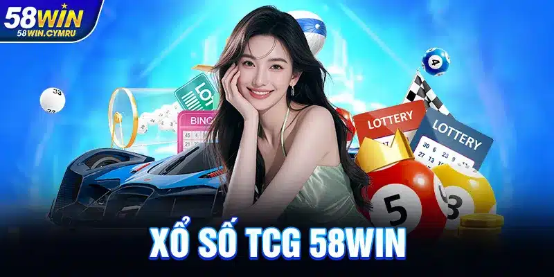 Xổ Số TCG 58Win